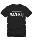 Aš iš Mažeikių Aš iš Mažeikių